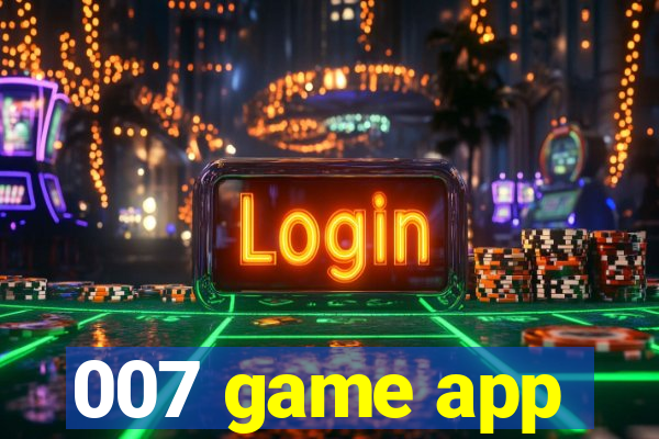 007 game app